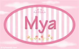 Mya, nombre de bebé de niña