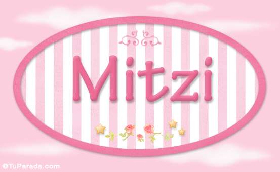 Nombre Mitzi, nombre de bebé de niña, Imagen Significado de Mitzi, nombre de bebé de niña