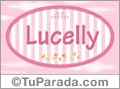 Lucelly, nombre de bebé de niña