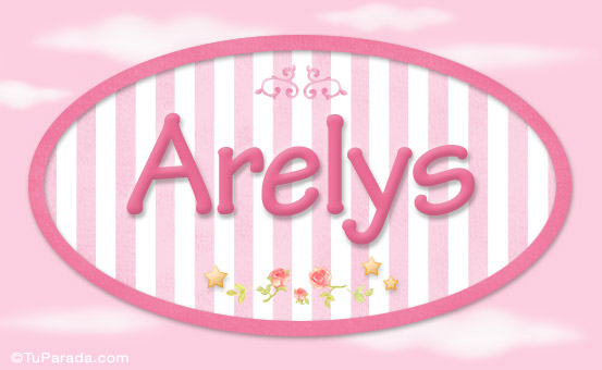 Arelys, nombre de bebé de niña