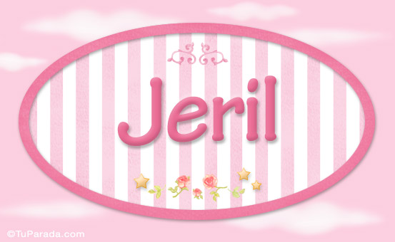 Nombre Jeril, nombre de bebé de niña, Imagen Significado de Jeril, nombre de bebé de niña