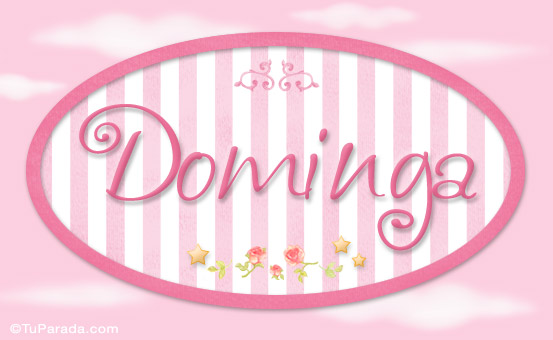 Nombre Dominga, nombre de bebé de niña, Imagen Significado de Dominga, nombre de bebé de niña