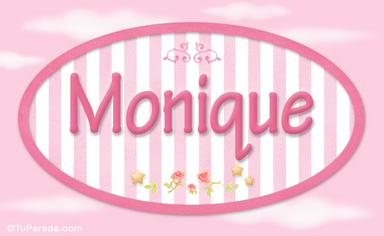Nombre Monique, nombre de bebé de niña, Imagen Significado de Monique, nombre de bebé de niña