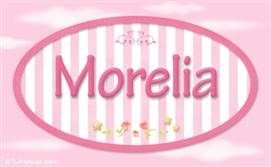 Morelia, nombre de bebé de niña