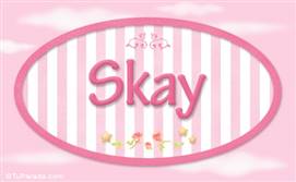 Skay, nombre de bebé de niña