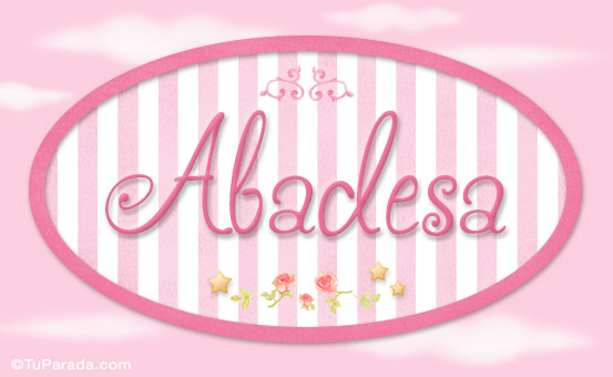Nombre Abadesa, nombre de bebé de niña, Imagen Significado de Abadesa, nombre de bebé de niña