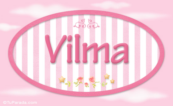 Vilma, nombre de bebé de niña