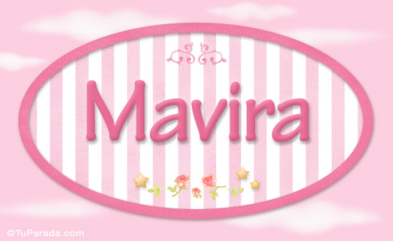 Mavira, nombre de bebé de niña