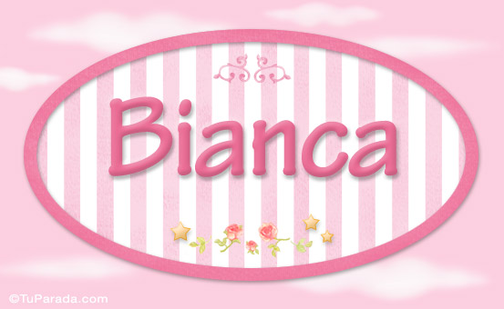 Tarjeta - Bianca, nombre de bebé de niña