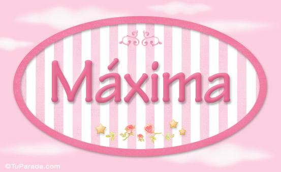 Máxima, nombre de bebé de niña