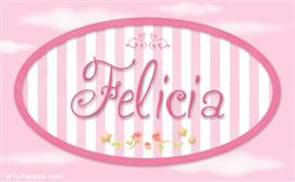 Felicia, nombre de bebé de niña