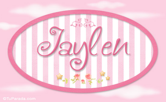 Nombre Jaylen, nombre de bebé de niña, Imagen Significado de Jaylen, nombre de bebé de niña Nombre Jaylen, nombre de bebé de niña, Imagen Significado de Jaylen, nombre de bebé de niña