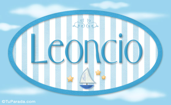 Nombre Leoncio - Nombre decorativo, Imagen Significado de Leoncio - Nombre decorativo