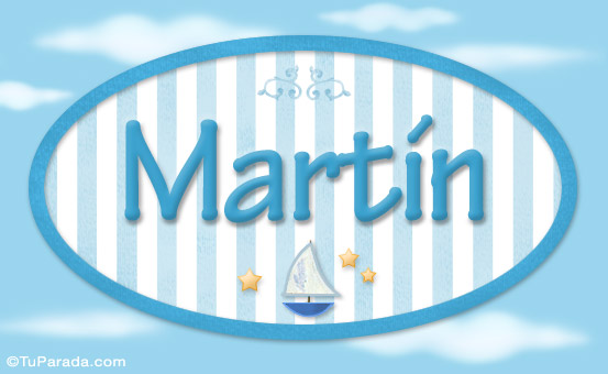 Martín - Nombre decorativo