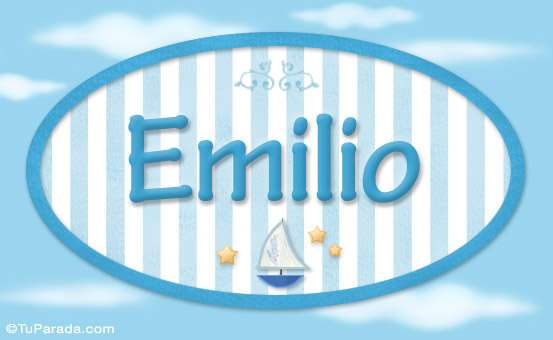 Emilio - Nombre decorativo