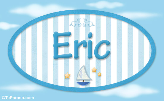 Eric - Nombre decorativo