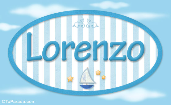 Nombre Lorenzo - Nombre decorativo, Imagen Significado de Lorenzo - Nombre decorativo