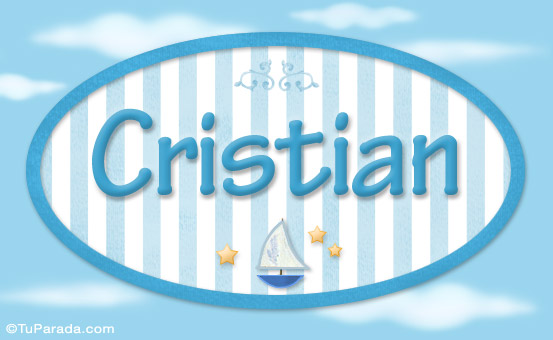 Nombre Cristian - Nombre decorativo, Imagen Significado de Cristian - Nombre decorativo