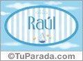 Raúl - Nombre decorativo