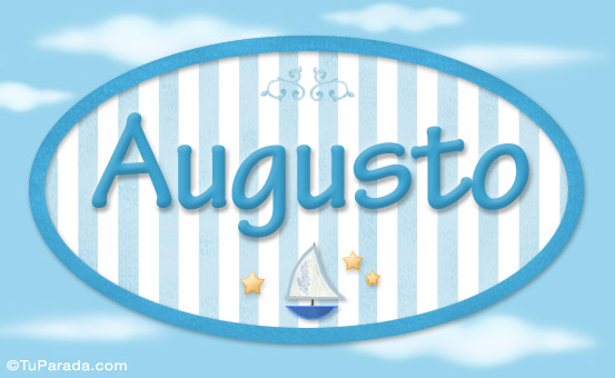 Nombre Augusto, nombre de bebé, nombre de niño, Imagen Significado de Augusto, nombre de bebé, nombre de niño