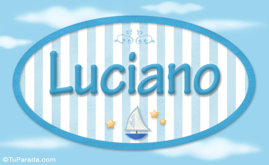 Nombre Luciano, nombre de bebé, nombre de niño, Imagen Significado de Luciano, nombre de bebé, nombre de niño