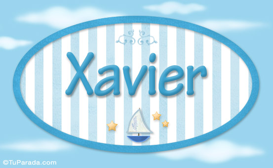 Nombre Xavier, nombre de bebé, nombre de niño, Imagen Significado de Xavier, nombre de bebé, nombre de niño