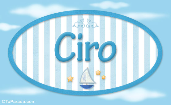 Nombre Ciro, nombre de bebé, nombre de niño, Imagen Significado de Ciro, nombre de bebé, nombre de niño