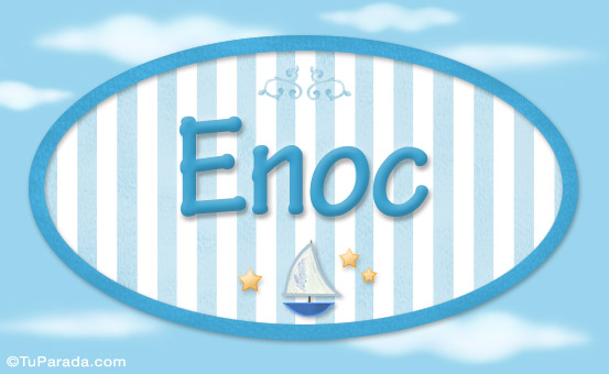 Nombre Enoc, nombre de bebé, nombre de niño, Imagen Significado de Enoc, nombre de bebé, nombre de niño
