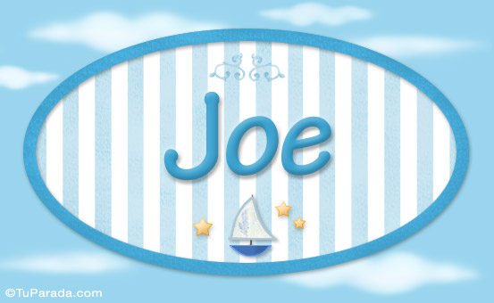 Nombre Joe, nombre de bebé, nombre de niño, Imagen Significado de Joe, nombre de bebé, nombre de niño