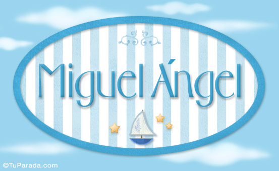 Miguel Ángel, nombre de bebé, nombre de niño