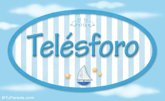 Nombre Telésforo, nombre de bebé, nombre de niño, Imagen Significado de Telésforo, nombre de bebé, nombre de niño