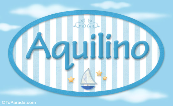 Aquilino, nombre de bebé, nombre de niño