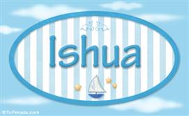 Ishua, nombre de bebé, nombre de niño