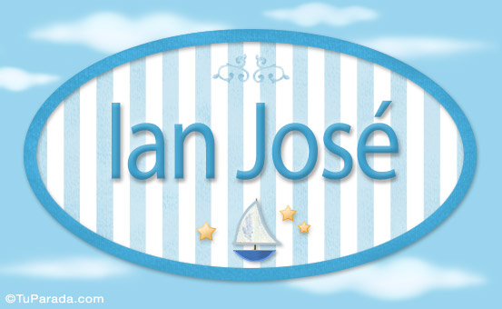 Ian José, nombre de bebé, nombre de niño