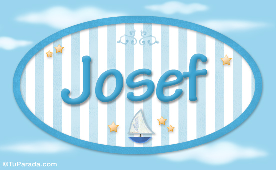 Josef - Nombre decorativo