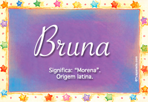 Significado do nome Bruna