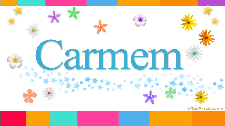 Nombre Carmem, Imagen Significado de Carmem
