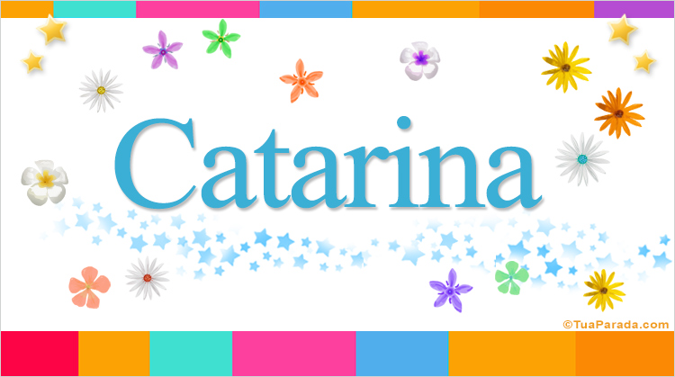 Nombre Catarina, Imagen Significado de Catarina