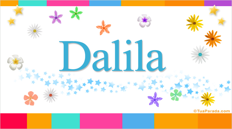 Nombre Dalila, Imagen Significado de Dalila