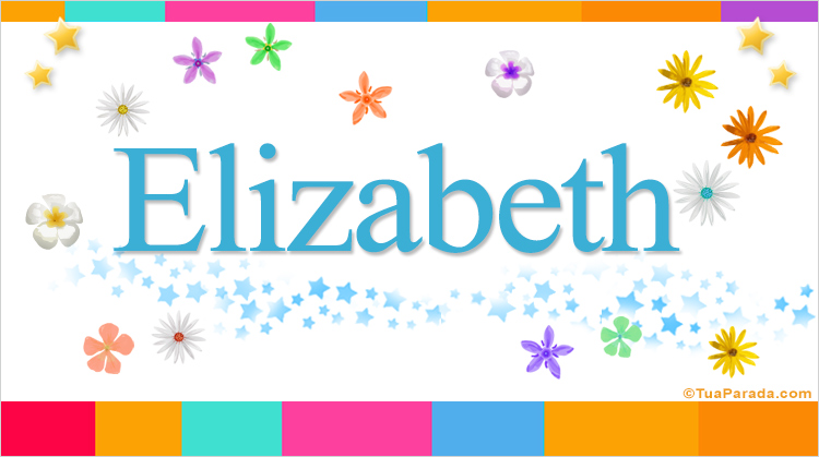 Nombre Elizabeth, Imagen Significado de Elizabeth