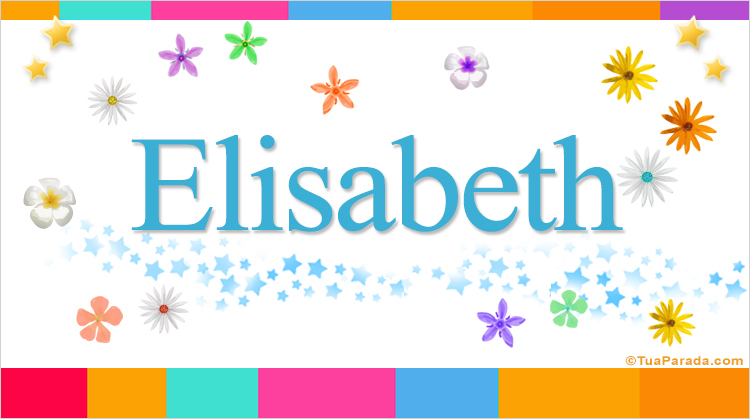 Nombre Elisabeth, Imagen Significado de Elisabeth