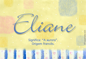 Significado do nome Eliane