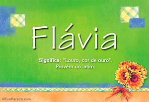 Significado do nome Flávia