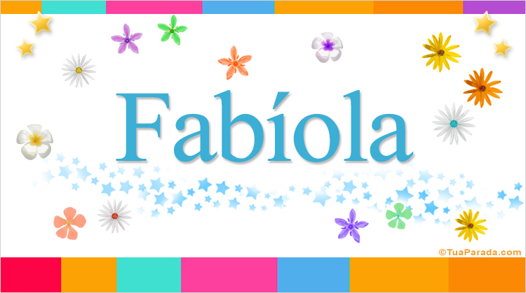Nombre Fabíola, Imagen Significado de Fabíola