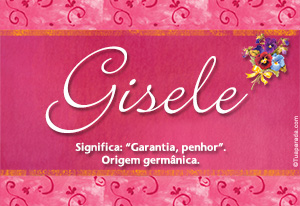 Significado do nome Gisele