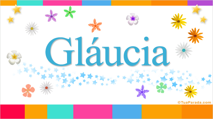 Nombre Gláucia, Imagen Significado de Gláucia