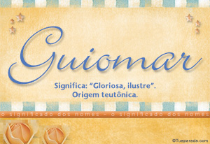 Significado do nome Guiomar