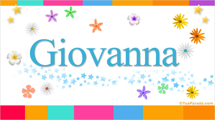 Nombre Giovanna, Imagen Significado de Giovanna