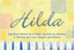 Significado do nome Hilda