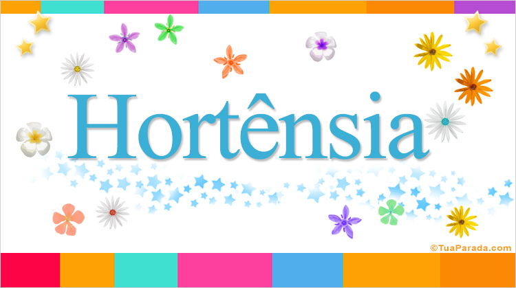Nombre Hortênsia, Imagen Significado de Hortênsia